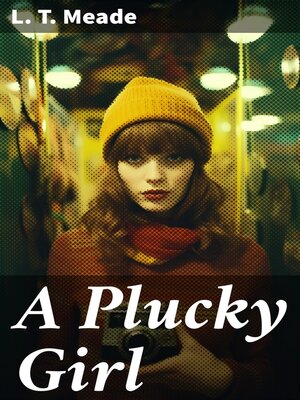 cover image of A Plucky Girl